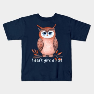 I don't give a hoot, owl lover gift Kids T-Shirt